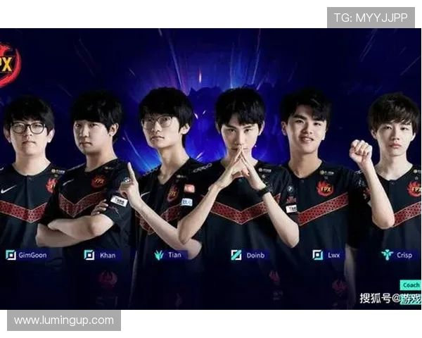 王者荣耀热议FPX战队实力究竟如何引发玩家热烈讨论与争议 王者荣耀热议FPX战队实力究竟如何引发玩家热烈讨论与争议